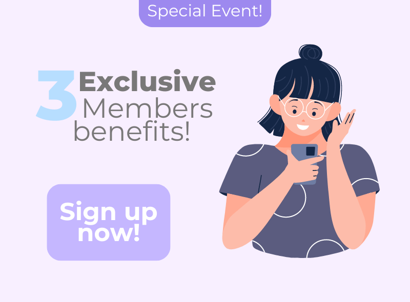 3 Exclusive New Sign Up Member Benefits!