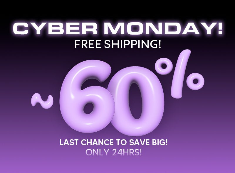 CYBER MONDAY 24HOURS : UP TO 60% & FREE SHIPPING